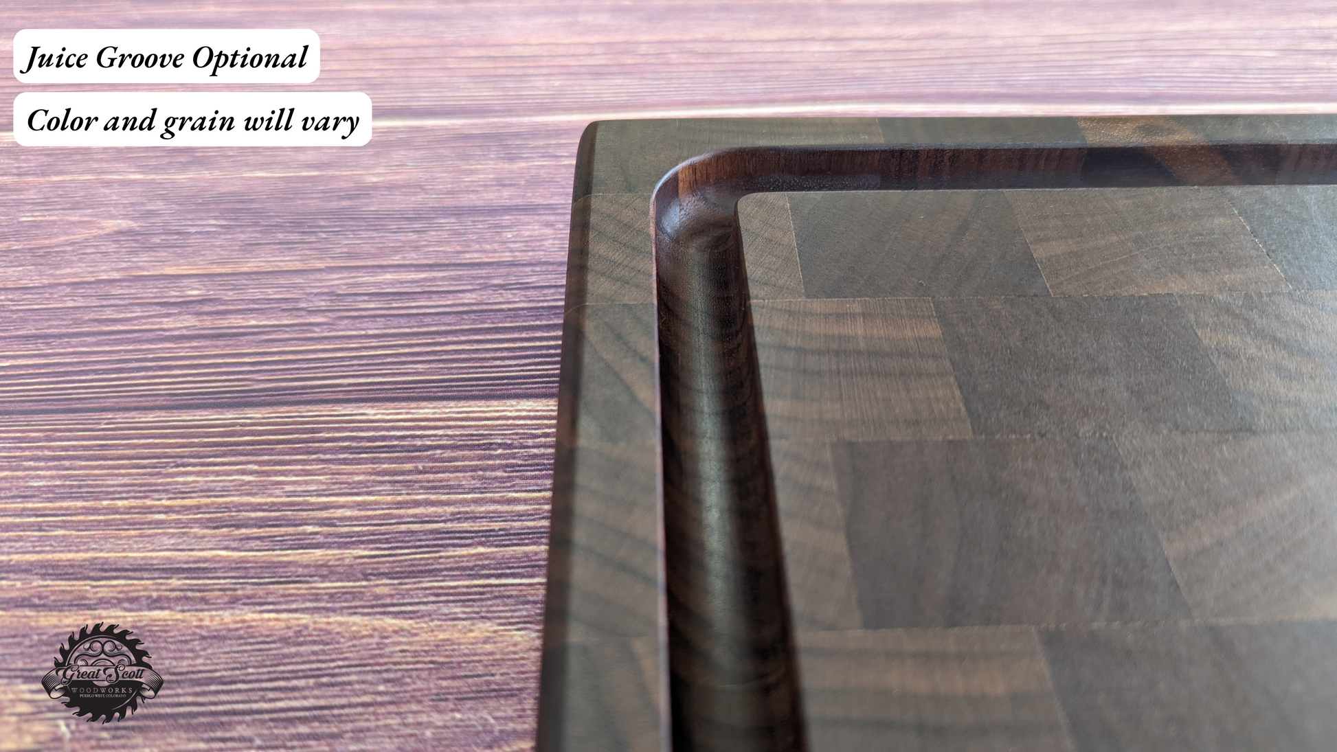 A handcrafted end‑grain cutting board with a rich hardwood block pattern, shown with an optional juice groove on a textured wooden surface. The image includes the text “Juice Groove Optional” and “Color and grain will vary,” along with the Great Scott Woodworks logo. This premium butcher‑block‑style board is designed for chefs and home cooks who want a durable, high‑quality cutting surface for chopping, meal prep, and everyday kitchen use.